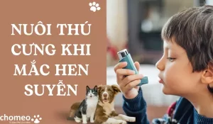 Nuôi thú cưng khi mắc hen suyễn